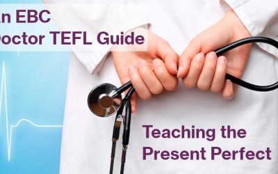 How to Teach the Present Perfect – Dr TEFL Guides